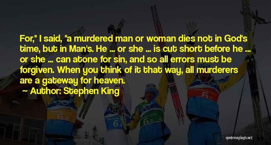 Time Cut Short Quotes By Stephen King