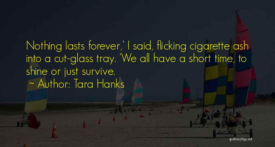 Time Cut Short Quotes By Tara Hanks