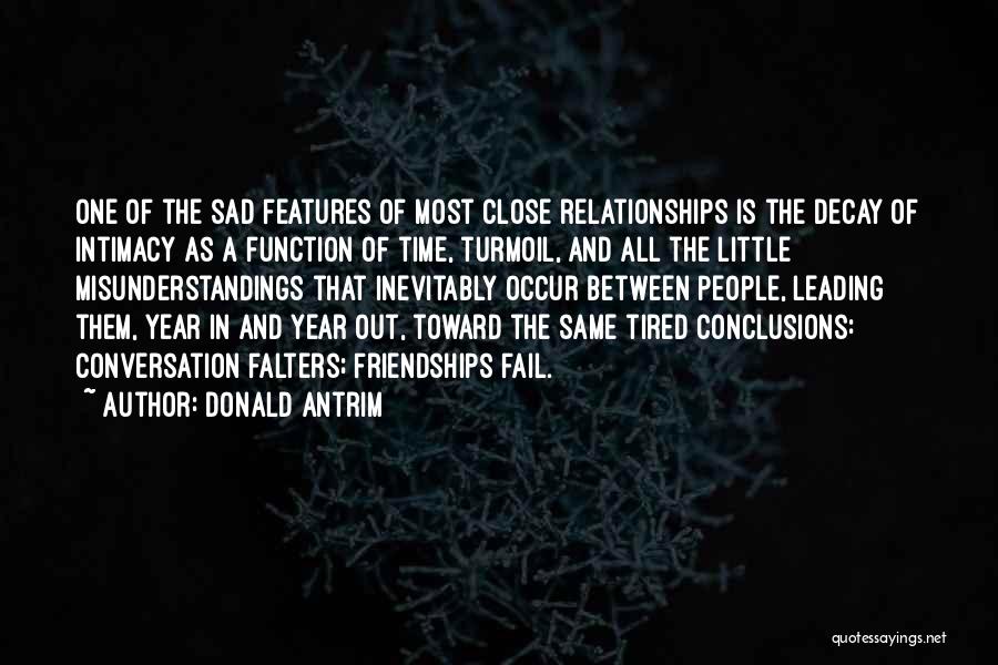 Time Decay Quotes By Donald Antrim