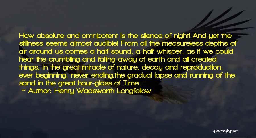 Time Decay Quotes By Henry Wadsworth Longfellow