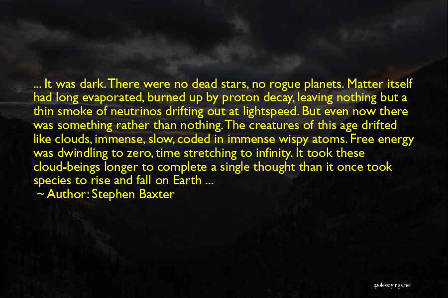 Time Decay Quotes By Stephen Baxter