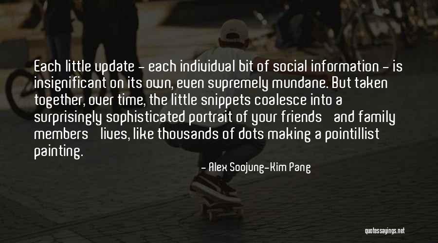 Time Did Not Update Quotes By Alex Soojung-Kim Pang Time Did Not Update Quotes By Alex Soojung-Kim Pang