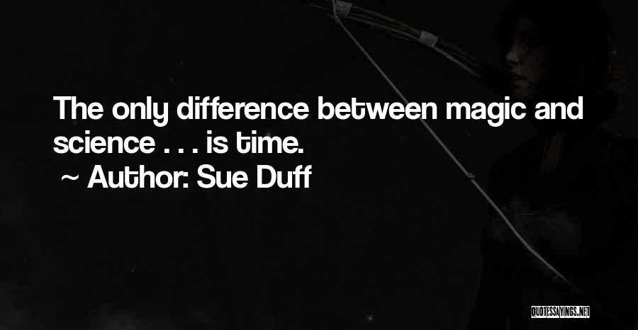 Time Difference Quotes By Sue Duff