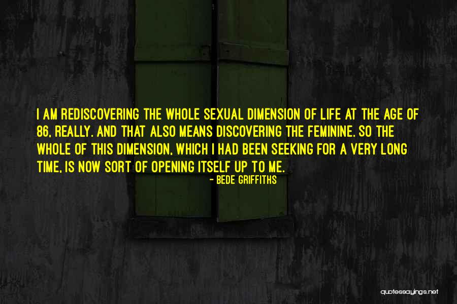 Time Dimension Quotes By Bede Griffiths Time Dimension Quotes By Bede Griffiths