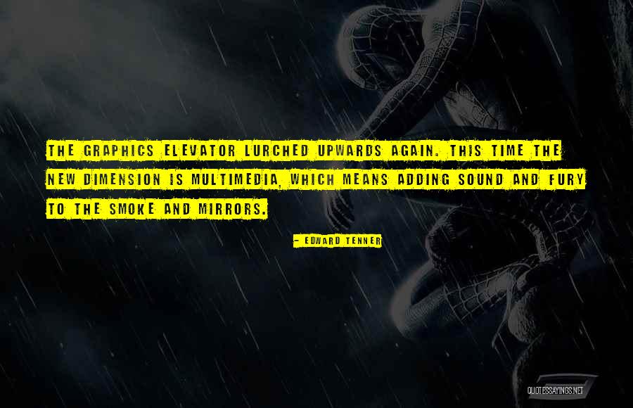Time Dimension Quotes By Edward Tenner Time Dimension Quotes By Edward Tenner