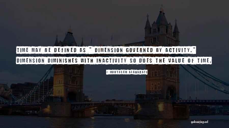 Time Dimension Quotes By Moutasem Algharati Time Dimension Quotes By Moutasem Algharati