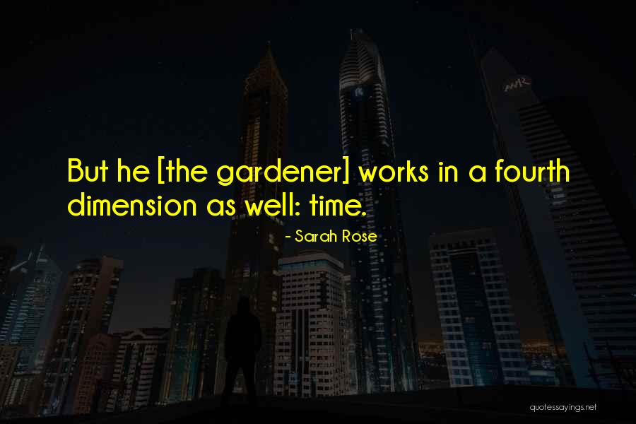 Time Dimension Quotes By Sarah Rose Time Dimension Quotes By Sarah Rose