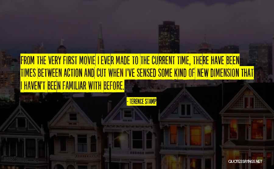 Time Dimension Quotes By Terence Stamp Time Dimension Quotes By Terence Stamp