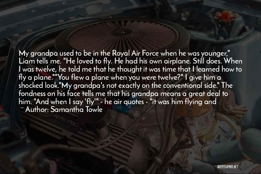 Time Does Fly Quotes By Samantha Towle