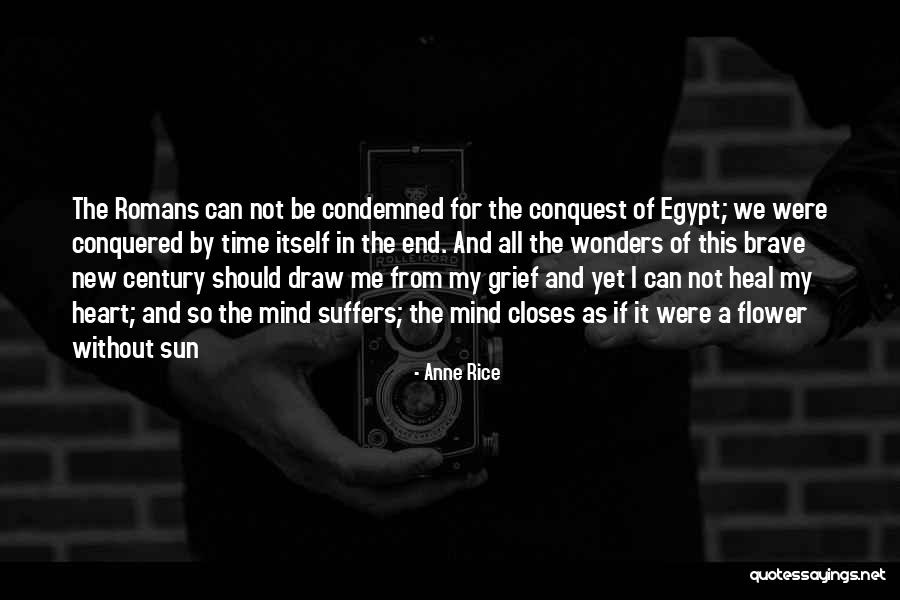 Time Does Not Heal Quotes By Anne Rice Time Does Not Heal Quotes By Anne Rice