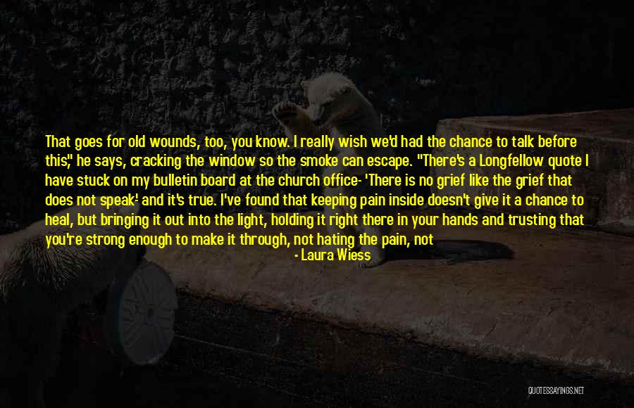 Time Does Not Heal Quotes By Laura Wiess Time Does Not Heal Quotes By Laura Wiess