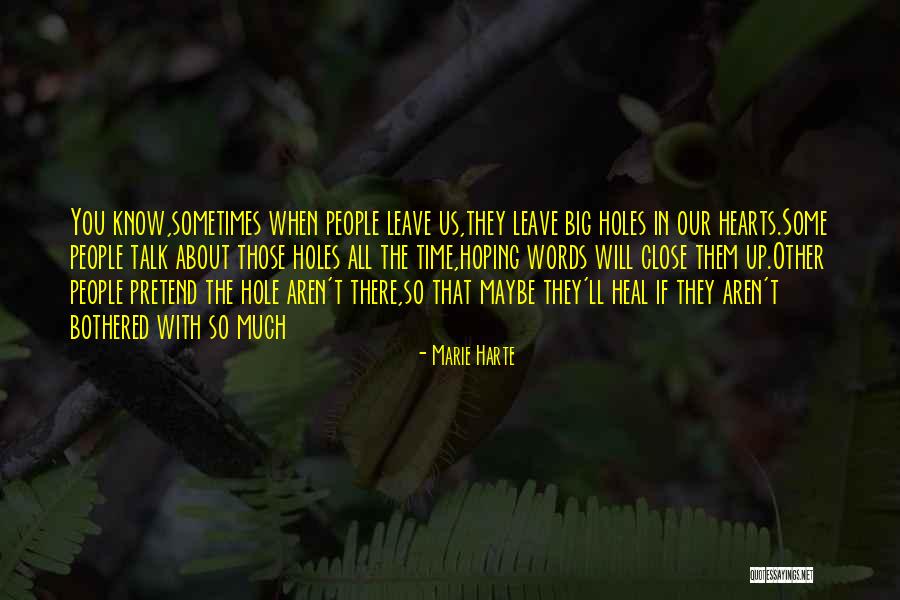 Time Does Not Heal Quotes By Marie Harte Time Does Not Heal Quotes By Marie Harte