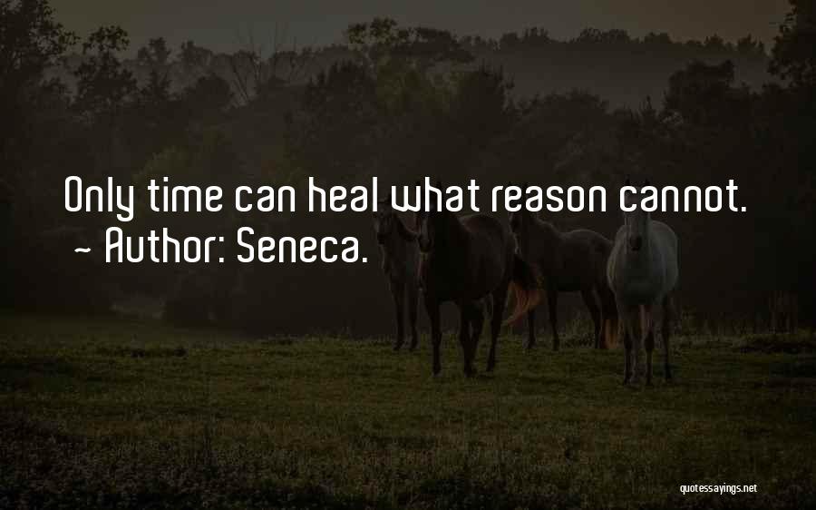 Time Does Not Heal Quotes By Seneca.