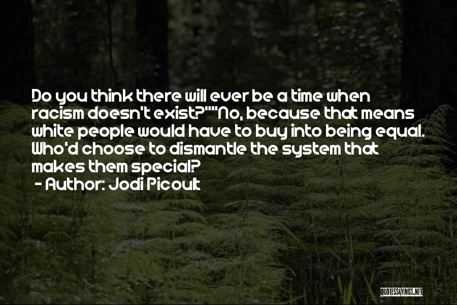 Time Doesn't Exist Quotes By Jodi Picoult