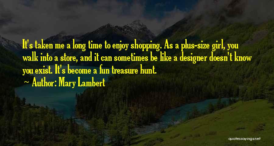 Time Doesn't Exist Quotes By Mary Lambert