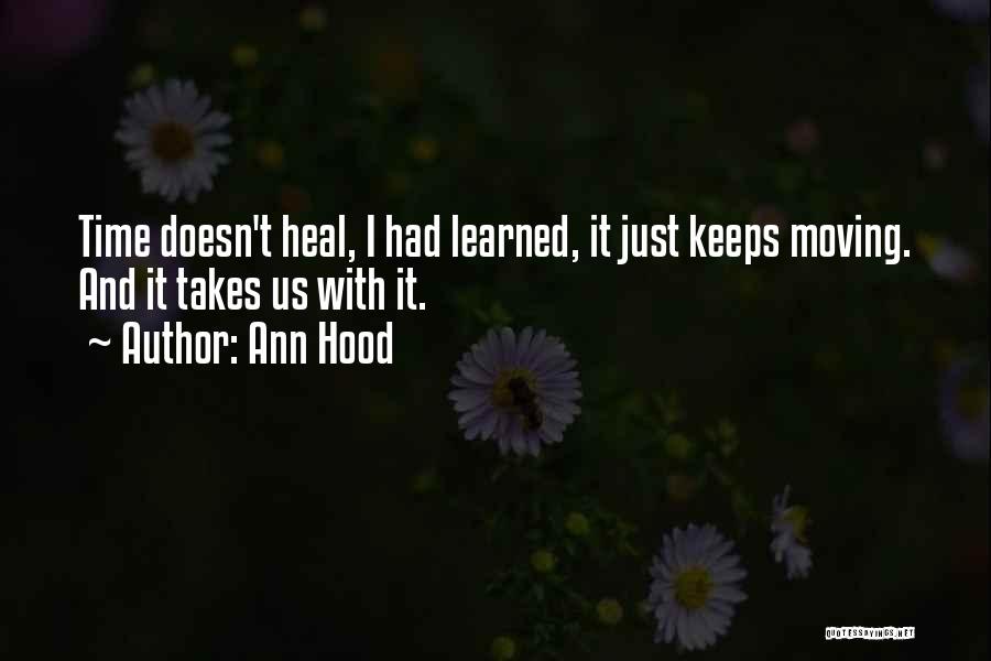 Time Doesn't Heal Quotes By Ann Hood