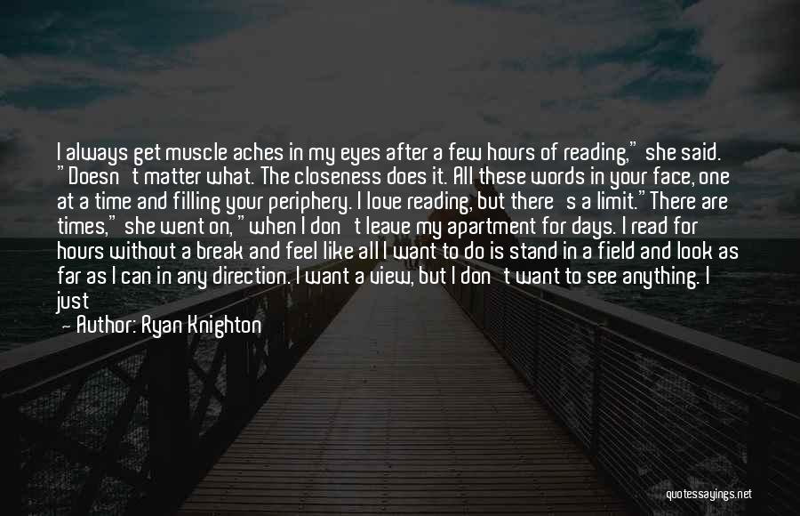 Time Doesn't Matter Love Quotes By Ryan Knighton