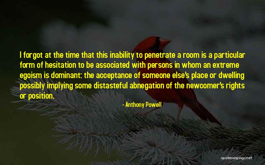 Time Dominant Quotes By Anthony Powell Time Dominant Quotes By Anthony Powell