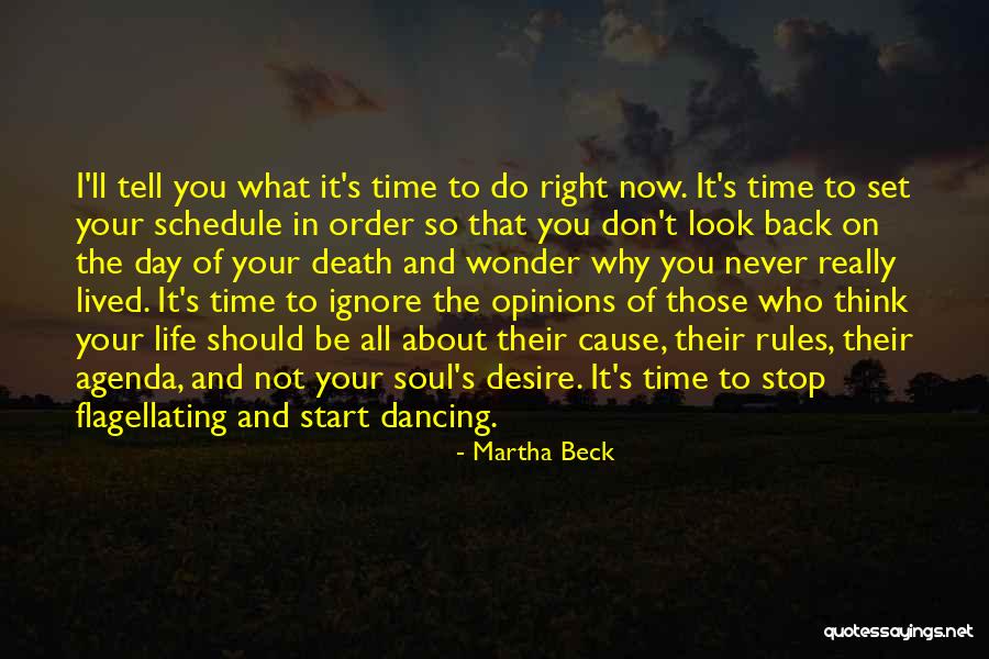 Time Don't Stop Quotes By Martha Beck Time Don't Stop Quotes By Martha Beck