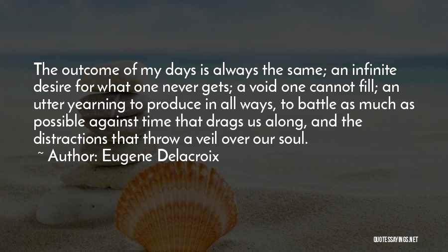 Time Drags Quotes By Eugene Delacroix