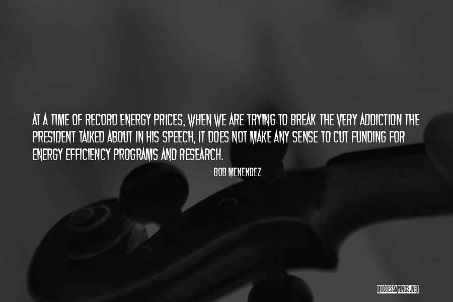 Time Efficiency Quotes By Bob Menendez Time Efficiency Quotes By Bob Menendez