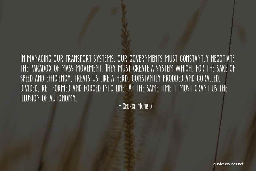 Time Efficiency Quotes By George Monbiot Time Efficiency Quotes By George Monbiot
