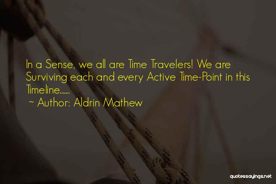 Time Einstein Quotes By Aldrin Mathew