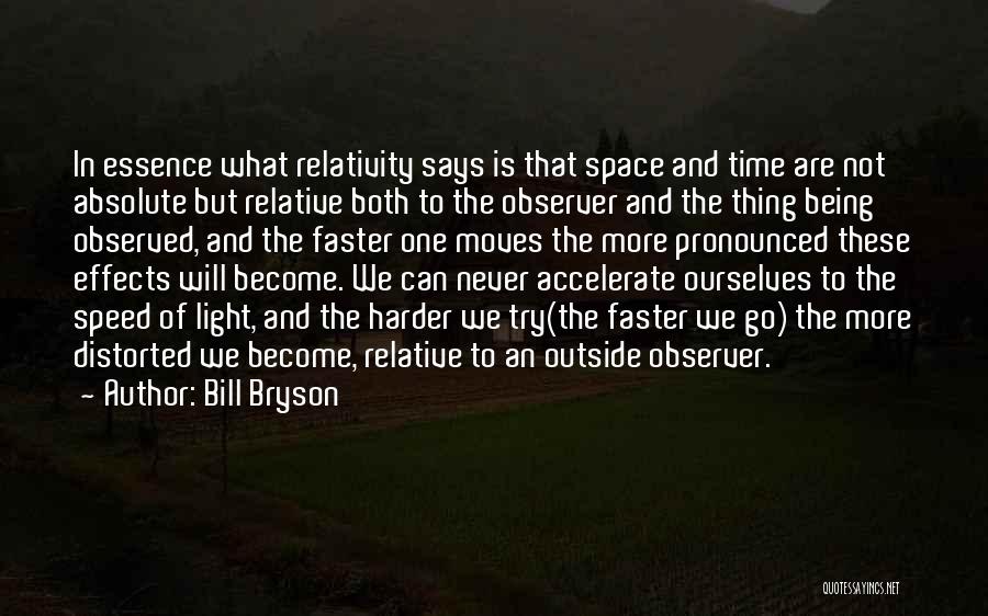 Time Einstein Quotes By Bill Bryson