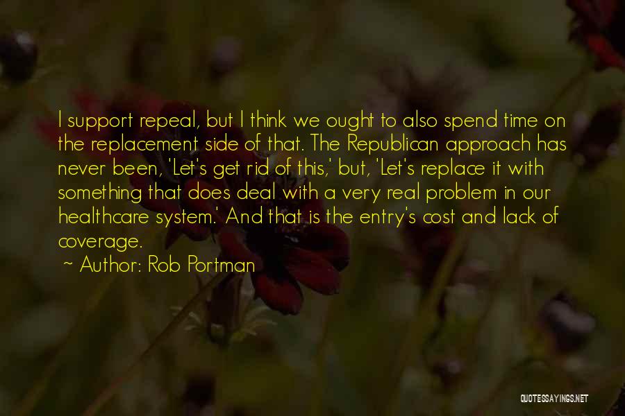 Time Entry Quotes By Rob Portman