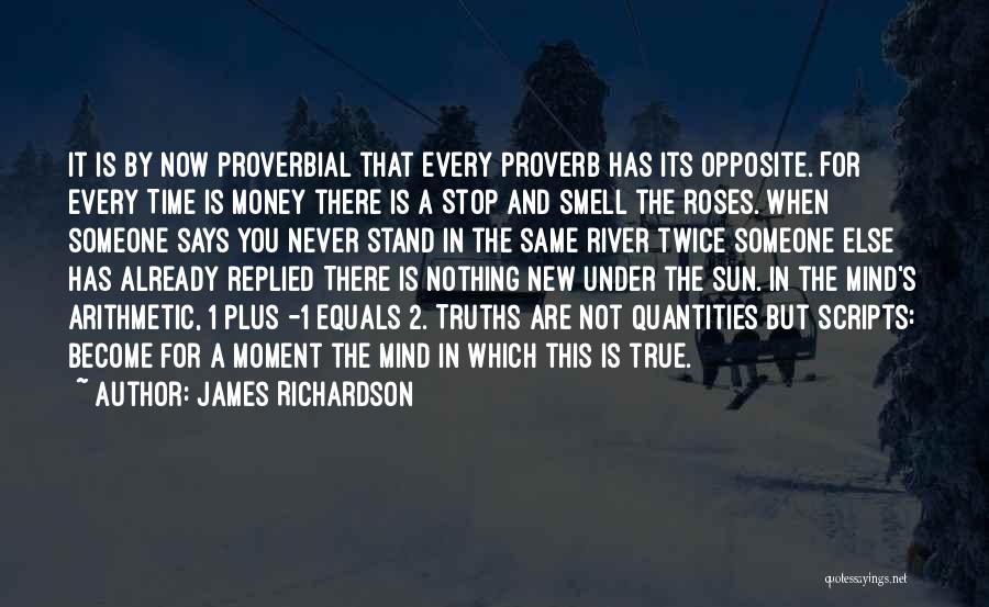 Time Equals Money Quotes By James Richardson
