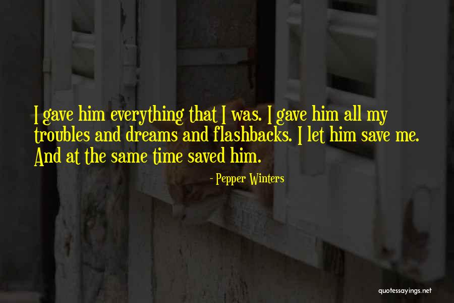 Time Everything Quotes By Pepper Winters Time Everything Quotes By Pepper Winters