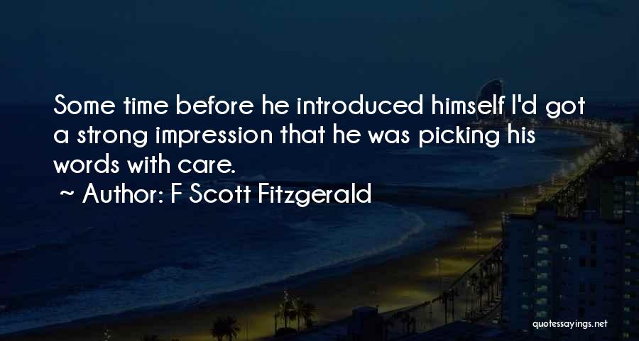 Time F Scott Fitzgerald Quotes By F Scott Fitzgerald