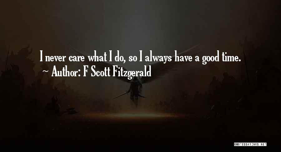 Time F Scott Fitzgerald Quotes By F Scott Fitzgerald