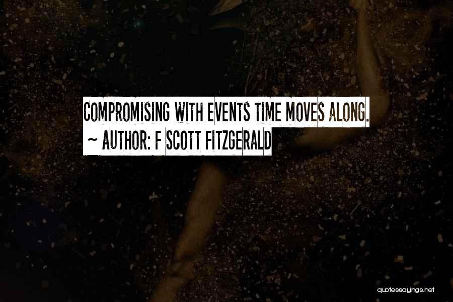 Time F Scott Fitzgerald Quotes By F Scott Fitzgerald