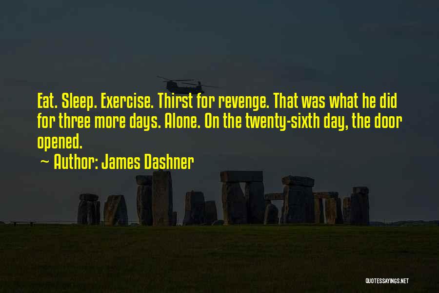 Time Flies Bible Quotes By James Dashner