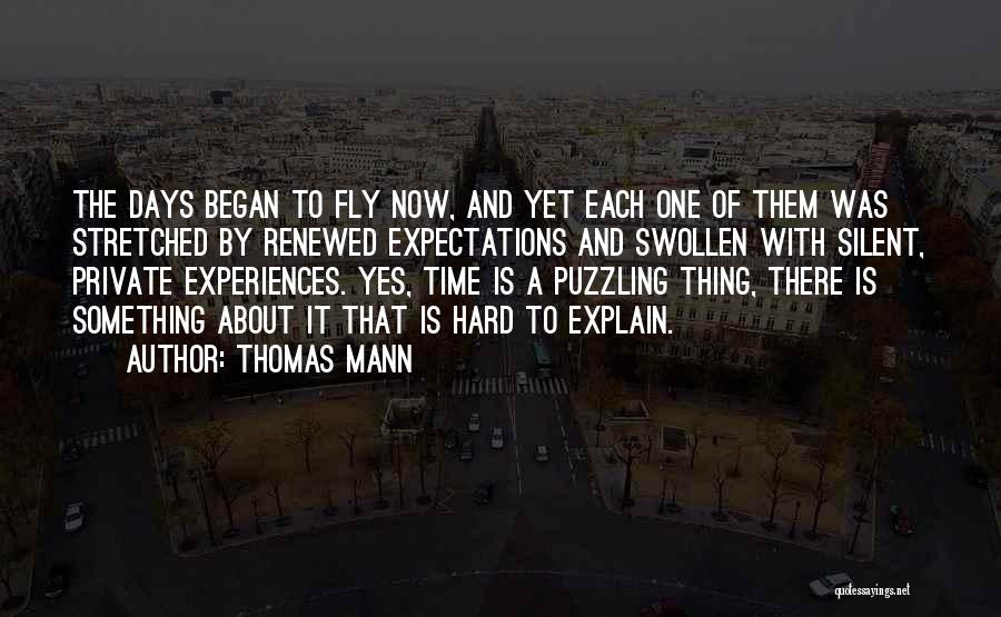 Time Fly By Quotes By Thomas Mann