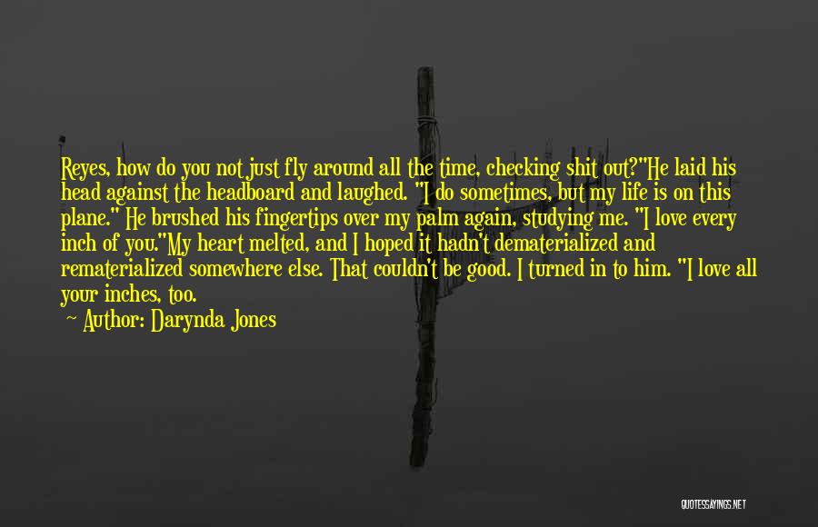 Time Fly Quotes By Darynda Jones