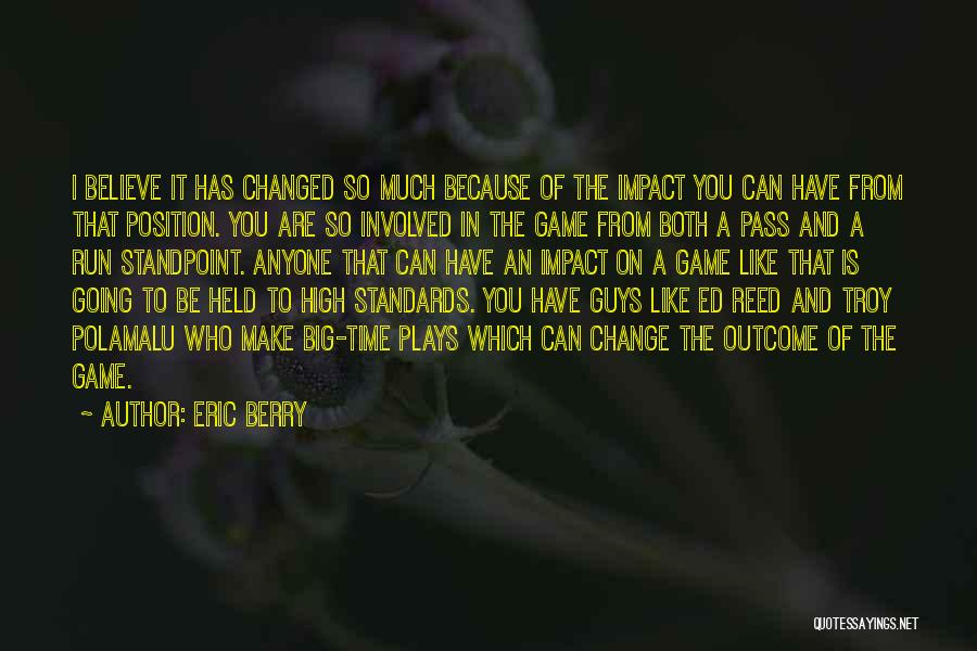 Time For A Big Change Quotes By Eric Berry