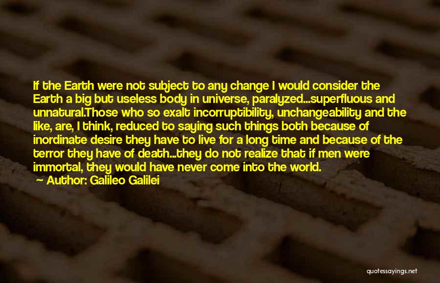 Time For A Big Change Quotes By Galileo Galilei