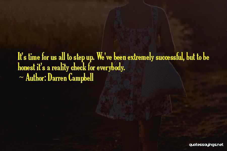 Time For A Reality Check Quotes By Darren Campbell