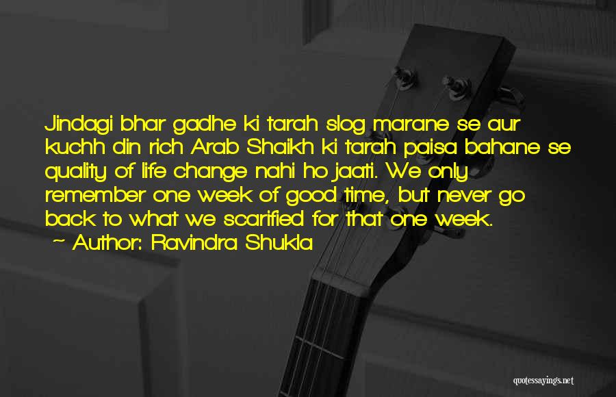 Time For Change Love Quotes By Ravindra Shukla