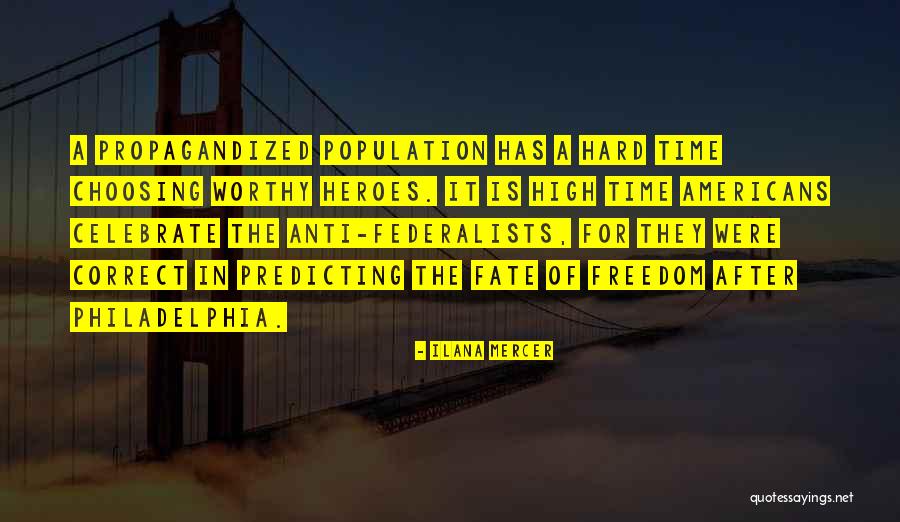 Time For Choosing Quotes By Ilana Mercer Time For Choosing Quotes By Ilana Mercer
