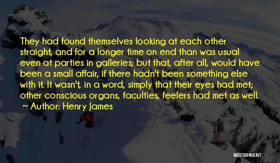 Time For Each Other Quotes By Henry James