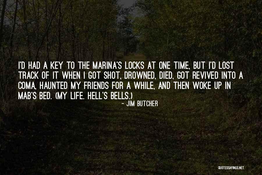 Time For Friends Quotes By Jim Butcher