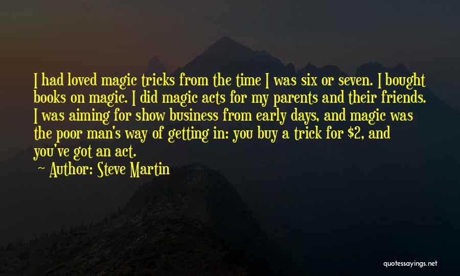 Time For Friends Quotes By Steve Martin