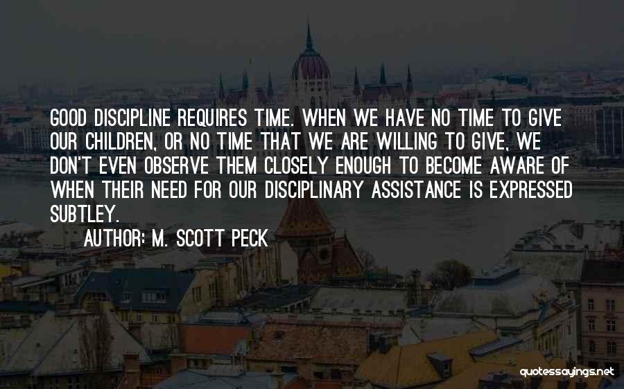 Time For Giving Quotes By M. Scott Peck