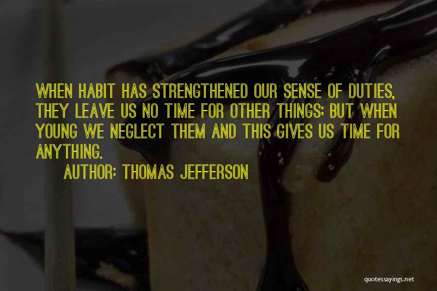 Time For Giving Quotes By Thomas Jefferson