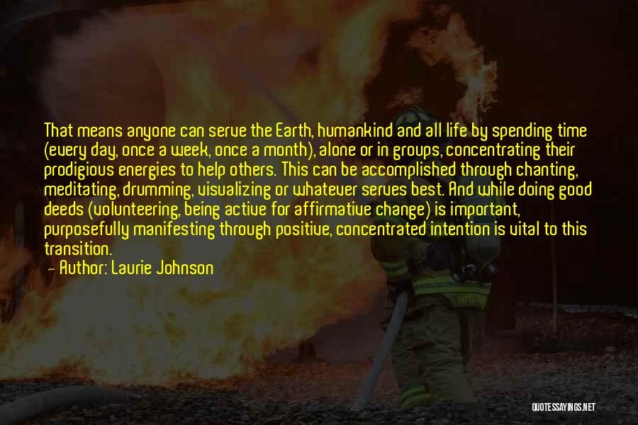 Time For Life Change Quotes By Laurie Johnson