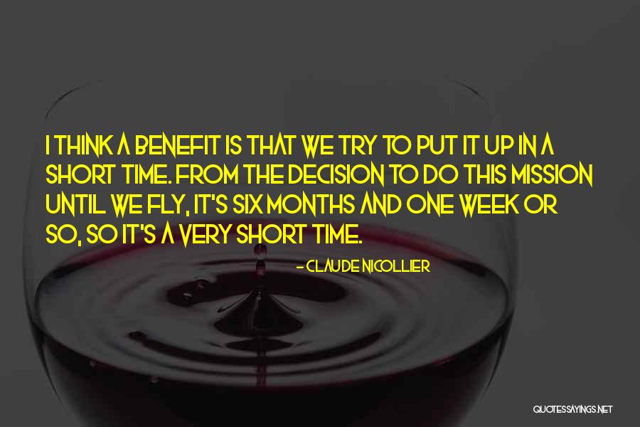Time For Me To Fly Quotes By Claude Nicollier Time For Me To Fly Quotes By Claude Nicollier