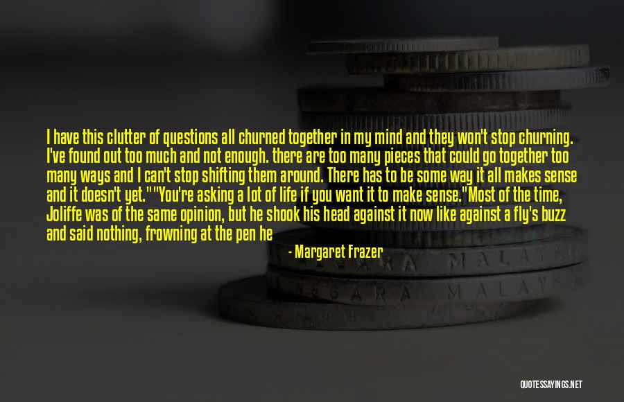 Time For Me To Fly Quotes By Margaret Frazer Time For Me To Fly Quotes By Margaret Frazer